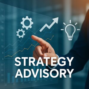 Business strategy and growth visualization by strategy advisory